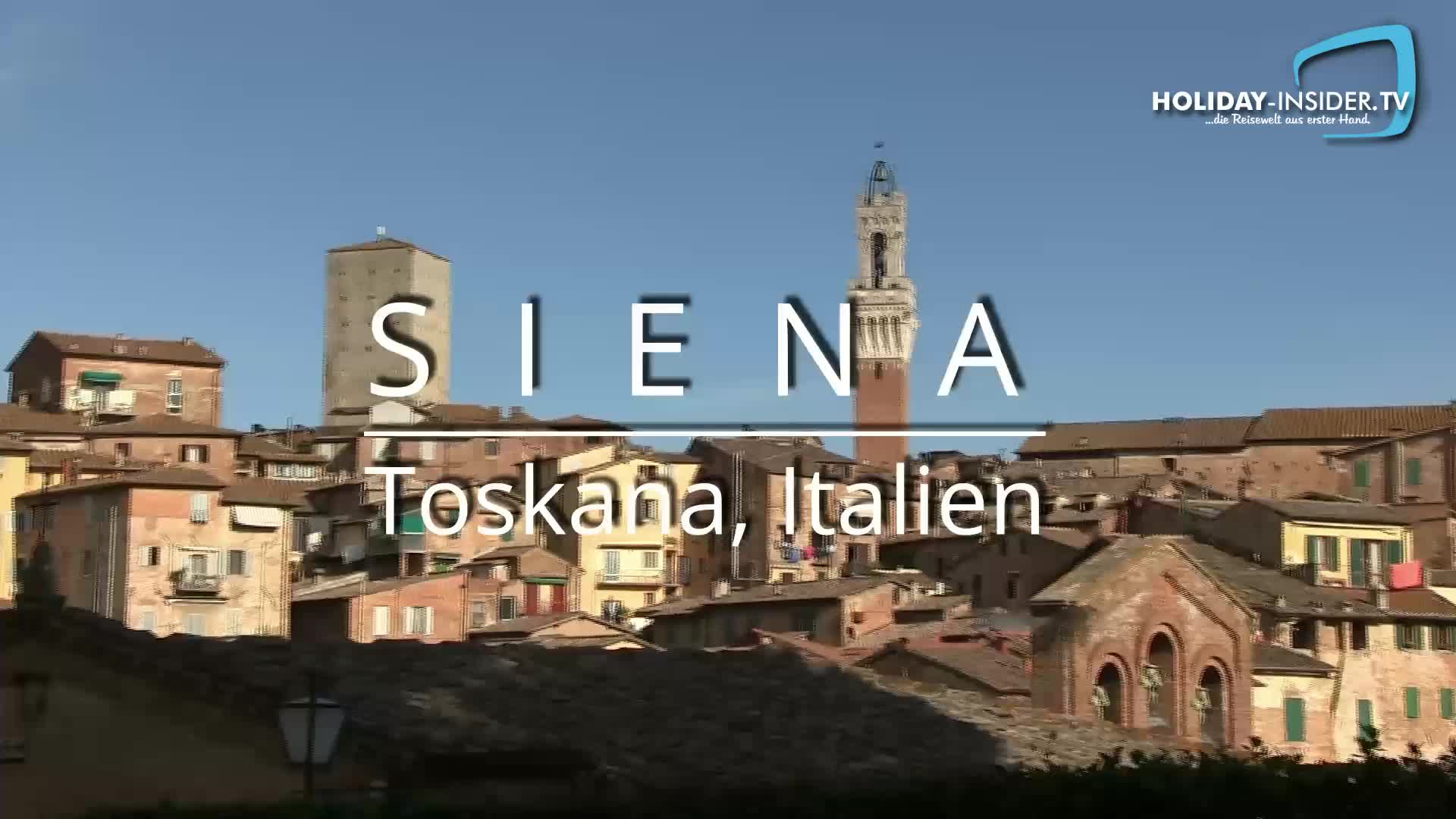 Urlaub in Siena: die Toskana hautnah erleben!