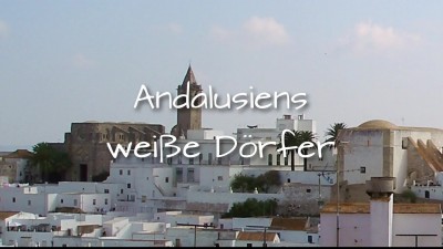 Andalusien: Die Route der Weißen Dörfer